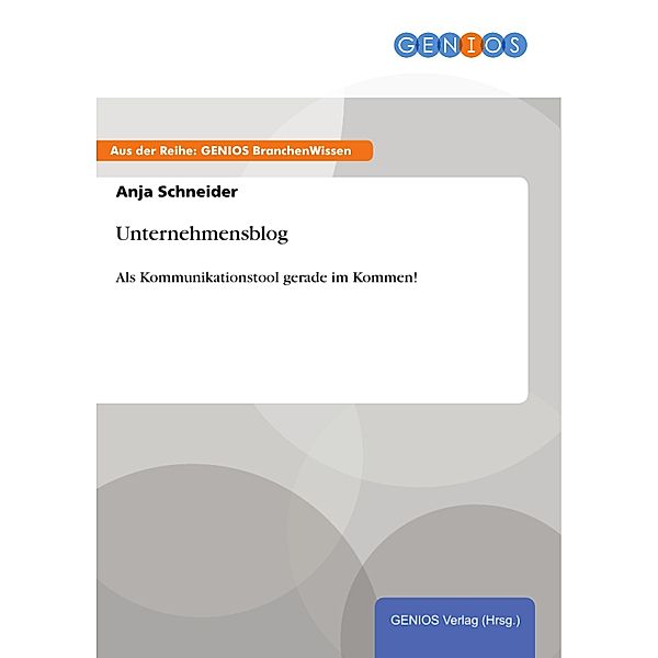 Unternehmensblog, Anja Schneider