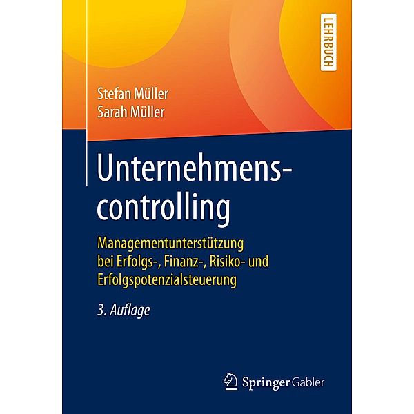 Unternehmenscontrolling, Stefan Müller, Sarah Müller