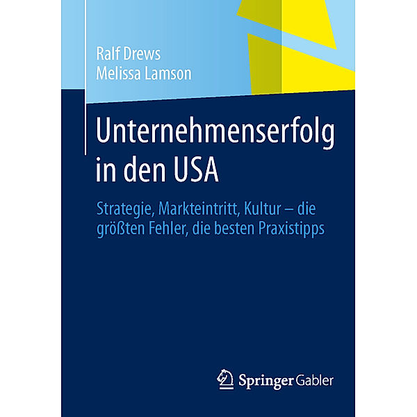 Unternehmenserfolg in den USA, Ralf Drews, Melissa Lamson