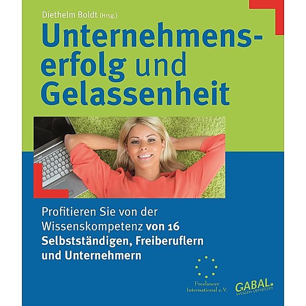 Unternehmenserfolg und Gelassenheit