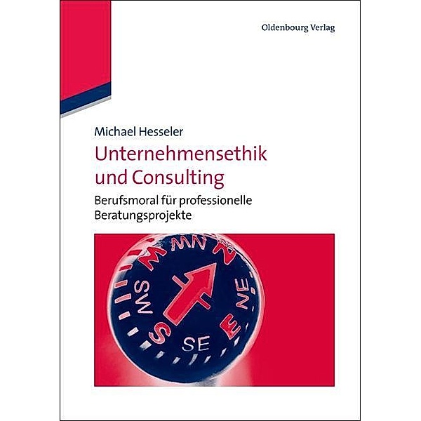 Unternehmensethik und Consulting / Jahrbuch des Dokumentationsarchivs des österreichischen Widerstandes, Michael Hesseler