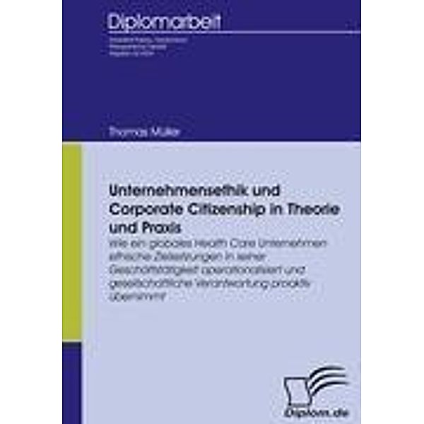 Unternehmensethik und Corporate Citizenship, Thomas Müller