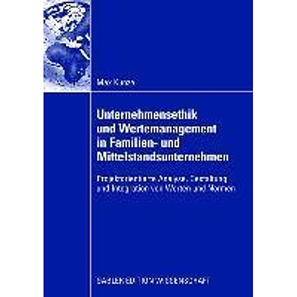 Unternehmensethik und Wertemanagement in Familien- und Mittelstandsunternehmen, Max Kunze