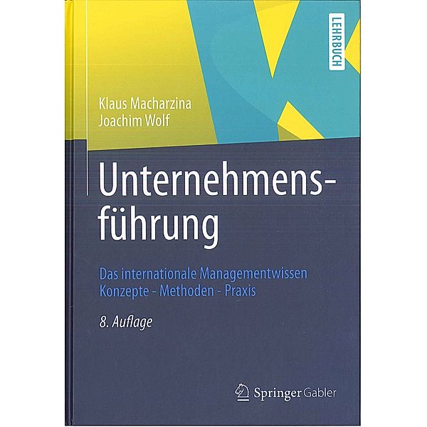 Unternehmensführung, Klaus Macharzina, Joachim Wolf