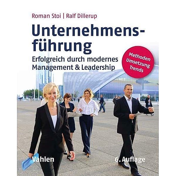 Unternehmensführung, Roman Stoi, Ralf Dillerup