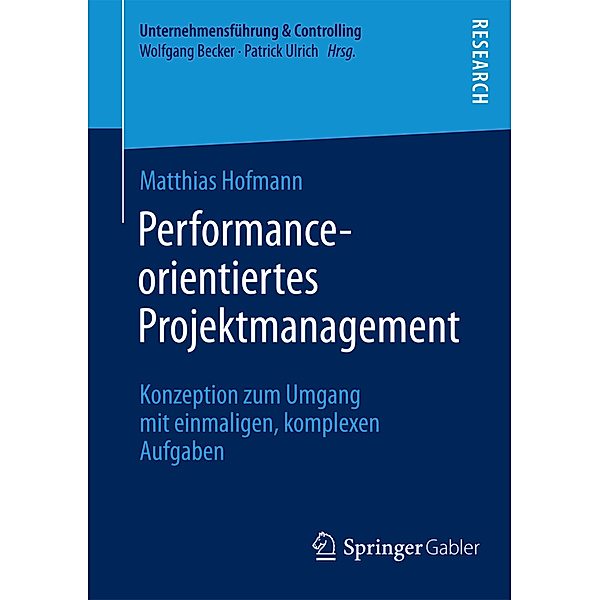 Unternehmensführung & Controlling / Performance-orientiertes Projektmanagement, Matthias Hofmann