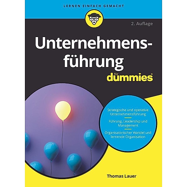 Unternehmensführung für Dummies / für Dummies, Thomas Lauer