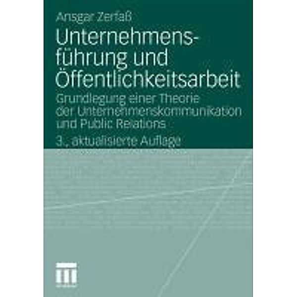 Unternehmensführung und Öffentlichkeitsarbeit / Organisationskommunikation, Ansgar Zerfaß