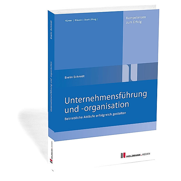 Unternehmensführung und -organisation, Prof. Evelin Schmidt