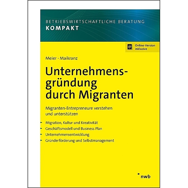 Unternehmensgründung durch Migranten, Harald Meier, Frank C. Maikranz