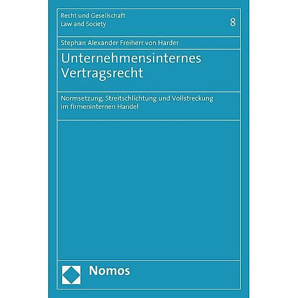 Unternehmensinternes Vertragsrecht, Stephan Alexander Freiherr von Harder, Stephan Alexander Freiherr von Harder