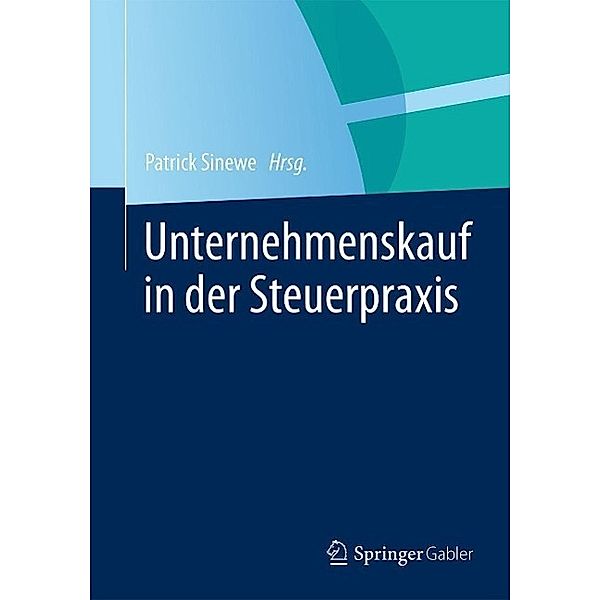 Unternehmenskauf in der Steuerpraxis