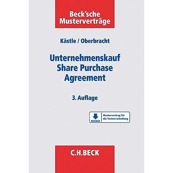 Unternehmenskauf - Share Purchase Agreement, Florian Kästle, Dirk Oberbracht