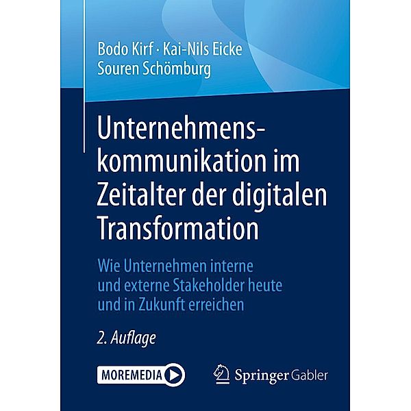 Unternehmenskommunikation im Zeitalter der digitalen Transformation, Bodo Kirf, Kai-Nils Eicke, Souren Schömburg