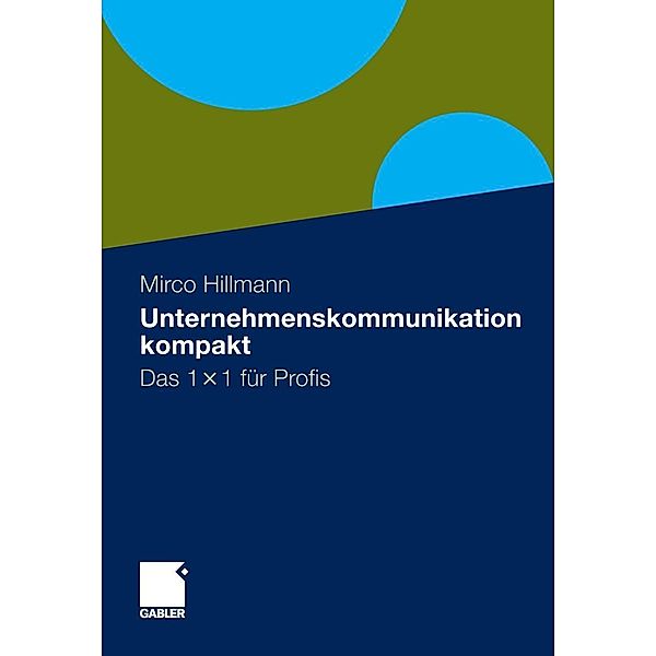 Unternehmenskommunikation kompakt, Mirco Hillmann