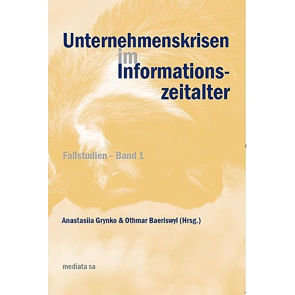 Unternehmenskrisen im Informationszeitalter