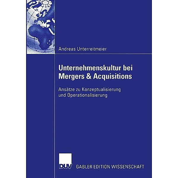 Unternehmenskultur bei Mergers & Acquisitions, Andreas Unterreitmeier