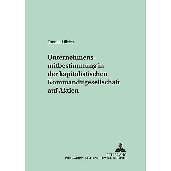 Unternehmensmitbestimmung in der kapitalistischen Kommanditgesellschaft auf Aktien, Thomas Ullrich