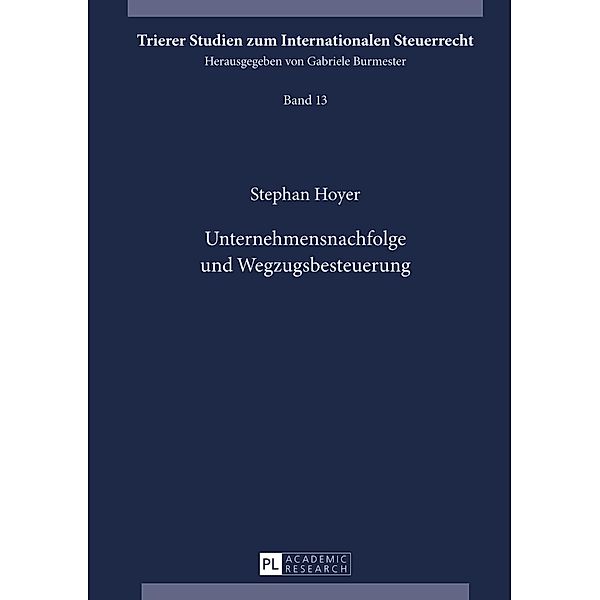 Unternehmensnachfolge und Wegzugsbesteuerung, Stephan Hoyer