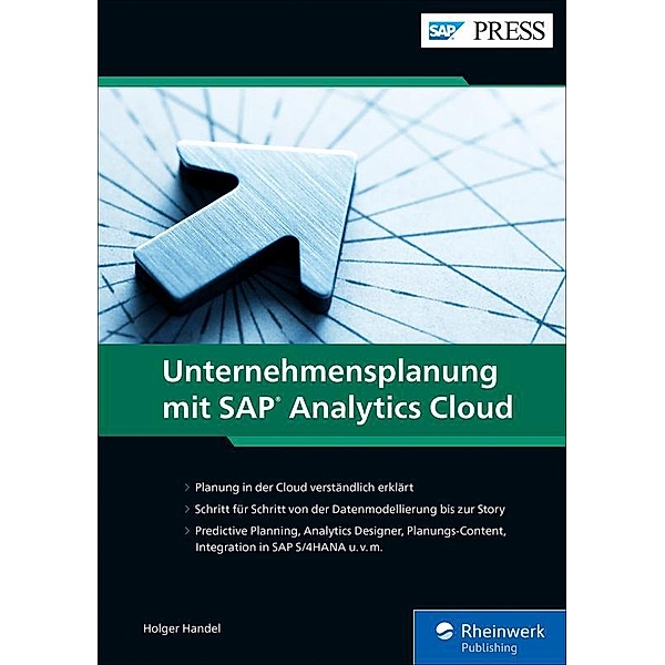 Unternehmensplanung mit SAP Analytics Cloud / SAP Press, Holger Handel