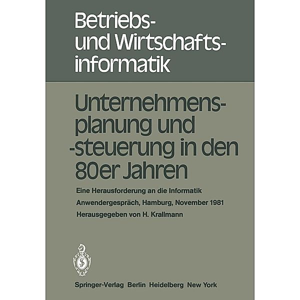 Unternehmensplanung und -steuerung in den 80er Jahren / Betriebs- und Wirtschaftsinformatik Bd.3