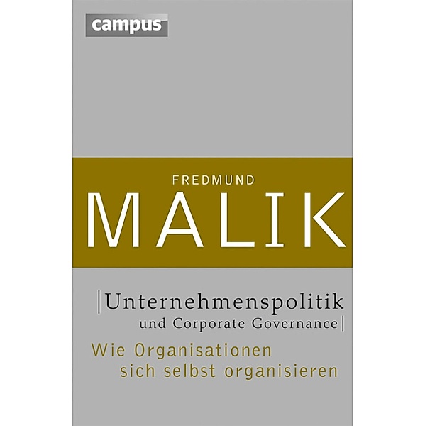 Unternehmenspolitik und Corporate Governance / Management: Komplexität meistern Bd.2, Fredmund Malik