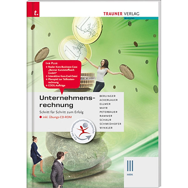 Unternehmensrechnung III HAK inkl. digitalem Zusatzpaket, Roland Berlinger, Irene Ackerlauer, Monika Ellmer