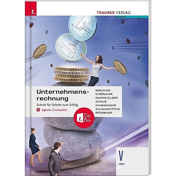 Unternehmensrechnung V HAK + digitales Zusatzpaket, Roland Berlinger, Irene Ackerlauer, Monika Najand-Ellmer, Erwin Schaur, Robert Schmidhofer, Michael Wilhelmstötter, Rudolf Peterbauer