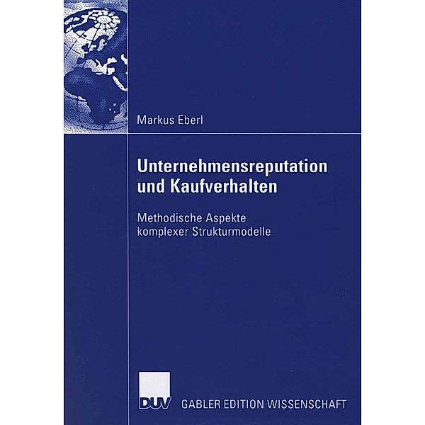 Unternehmensreputation und Kaufverhalten, Markus Eberl