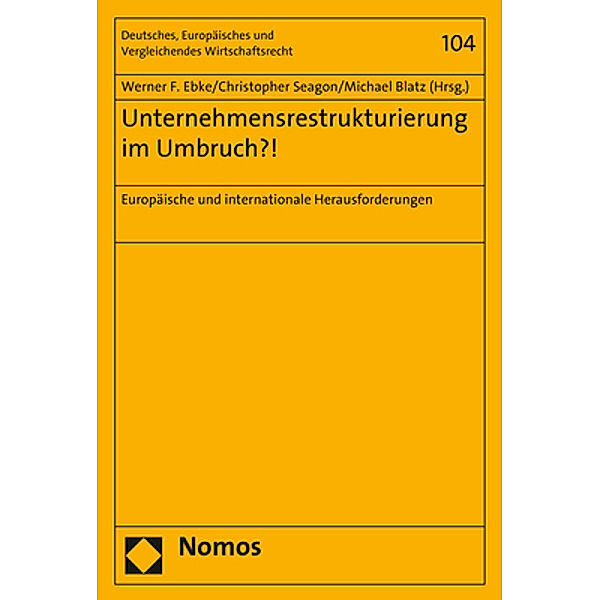 Unternehmensrestrukturierung im Umbruch?!