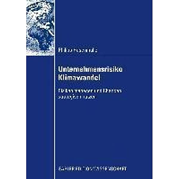 Unternehmensrisiko Klimawandel, Philipp Hasenmüller