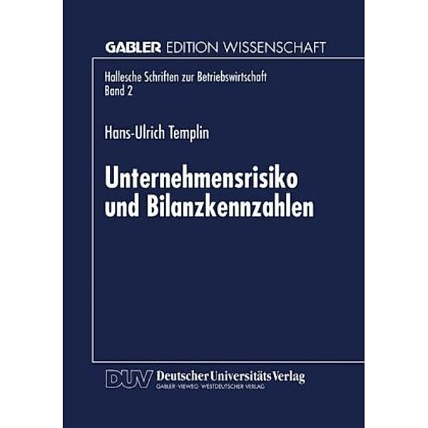 Unternehmensrisiko und Bilanzkennzahlen, Hans-Ulrich Templin