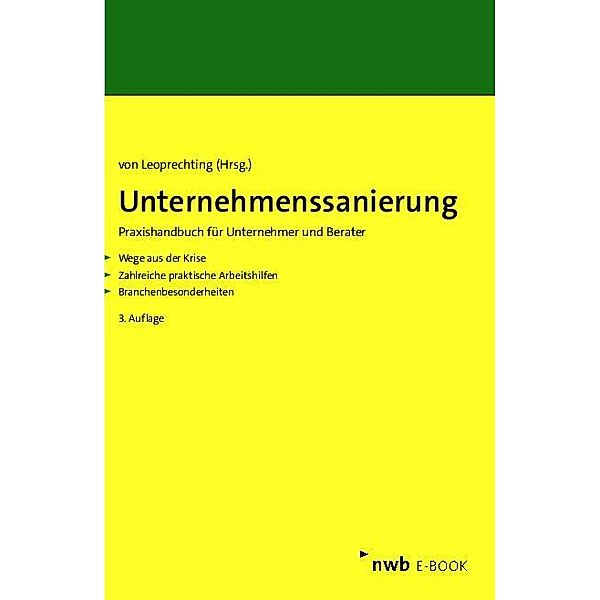 Unternehmenssanierung, Hartmut Brandt, Patrick Frauenheim, Petra Gabriel, Sven Gebhardt, Robin Mujkanovic, Hans Ernst Richter, Walter Rust, Gunter Leoprechting