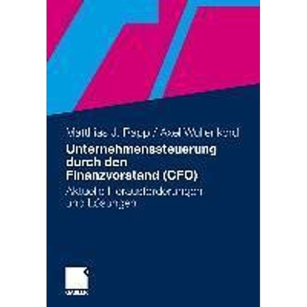 Unternehmenssteuerung durch den Finanzvorstand (CFO), Matthias Rapp, Axel Wullenkord