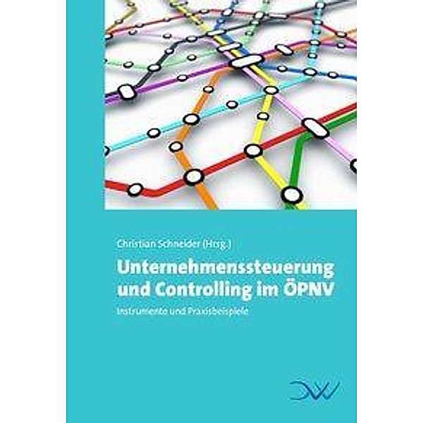 Unternehmenssteuerung und Controlling im ÖPNV