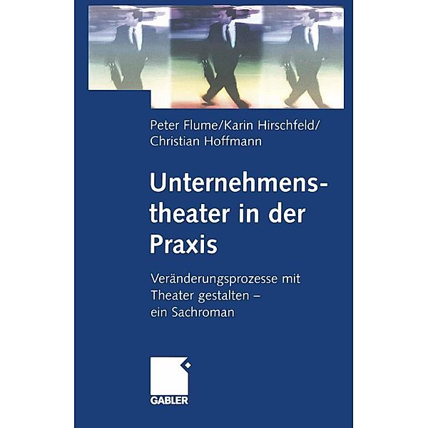 Unternehmenstheater in der Praxis