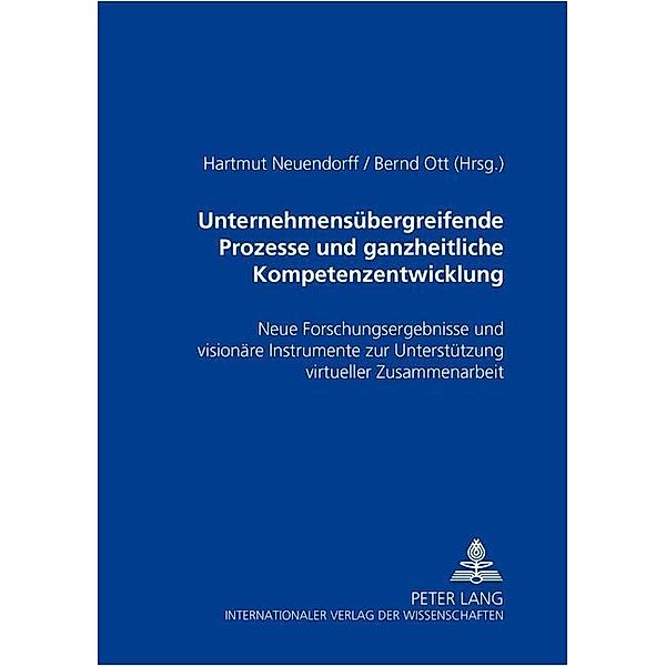 Unternehmensübergreifende Prozesse und ganzheitliche Kompetenzentwicklung