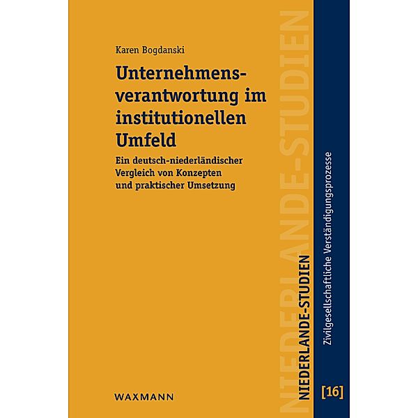 Unternehmensverantwortung im institutionellen Umfeld, Karen Bogdanski