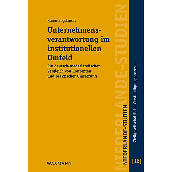 Unternehmensverantwortung im institutionellen Umfeld, Karen Bogdanski