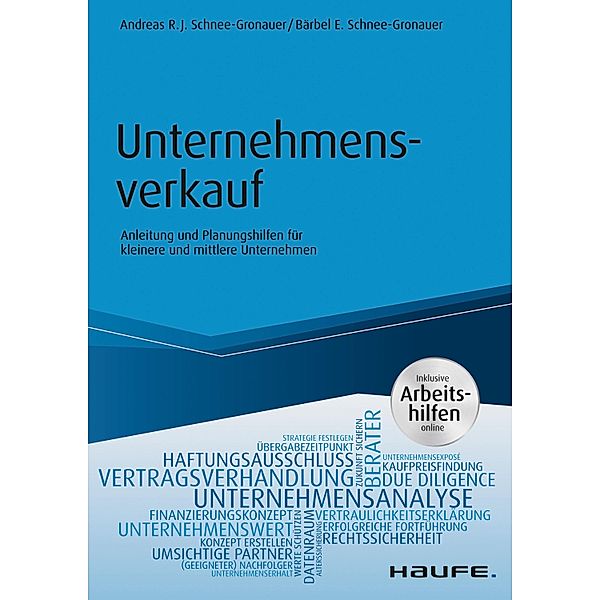 Unternehmensverkauf / Haufe Fachbuch, Andreas Schnee-Gronauer, Bärbel Schnee-Gronauer