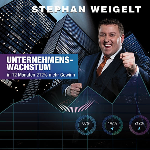 Unternehmenswachstum, Stephan Weigelt