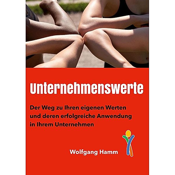 Unternehmenswerte, Wolfgang Hamm