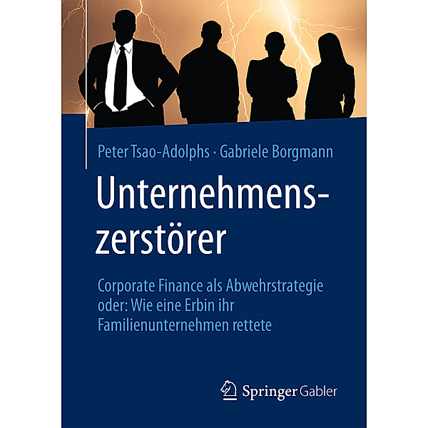 Unternehmenszerstörer, Peter Tsao-Adolphs, Gabriele Borgmann