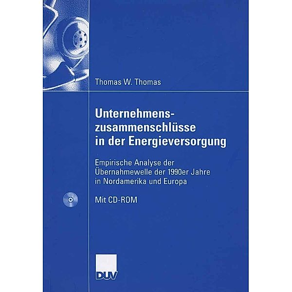 Unternehmenszusammenschlüsse in der Energieversorgung, Thomas Werner Thomas