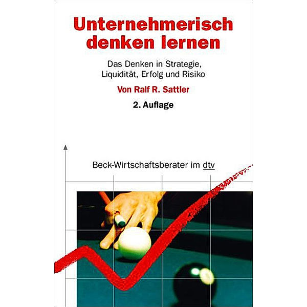 Unternehmerisch denken lernen, Ralf R. Sattler