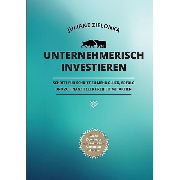 Unternehmerisch investieren, Juliane Zielonka