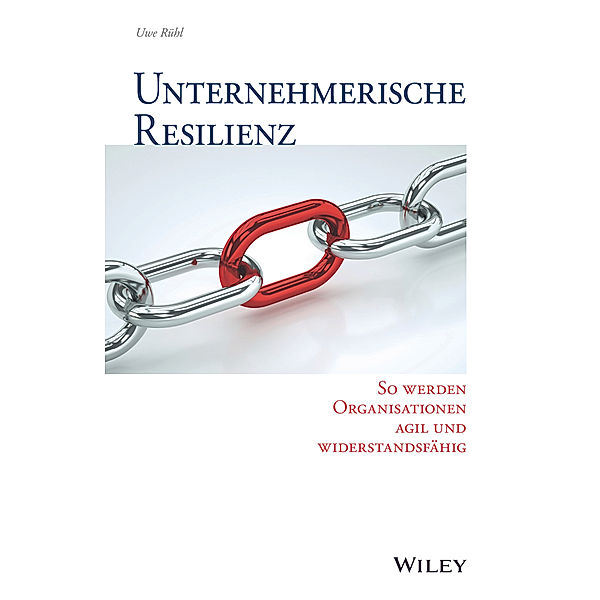 Unternehmerische Resilienz, Uwe Rühl