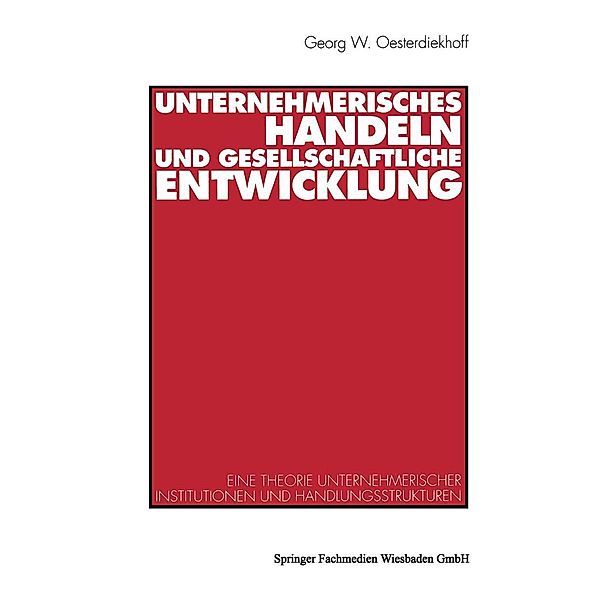 Unternehmerisches Handeln und gesellschaftliche Entwicklung