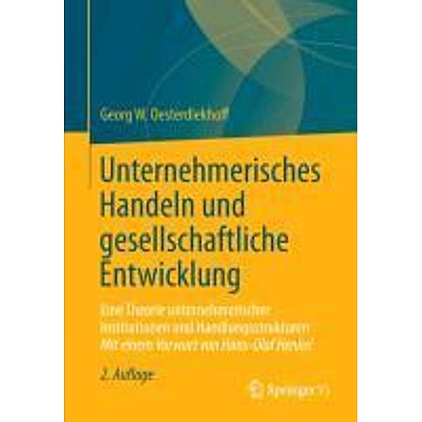 Unternehmerisches Handeln und gesellschaftliche Entwicklung, Georg W. Oesterdiekhoff