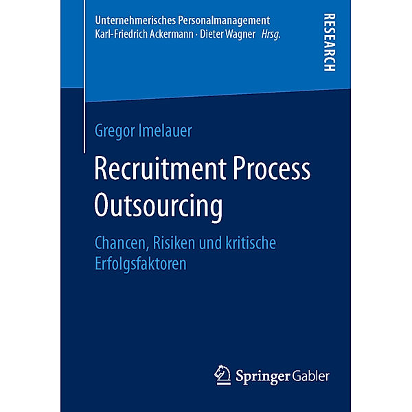 Unternehmerisches Personalmanagement / Recruitment Process Outsourcing, Gregor Imelauer
